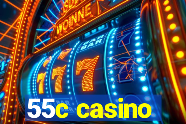 55c casino